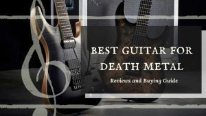 best guitar for death metal